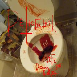 Dethcentrik : Life Down the Toilet